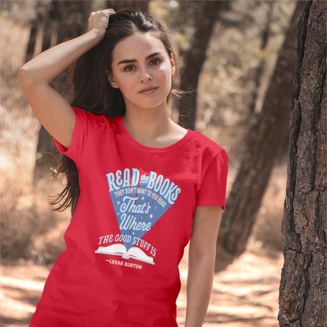 LeVar Burton Read The Books They Don't Want You To Read That's Where The Good Stuff Is Shirt Out Of Print Merch