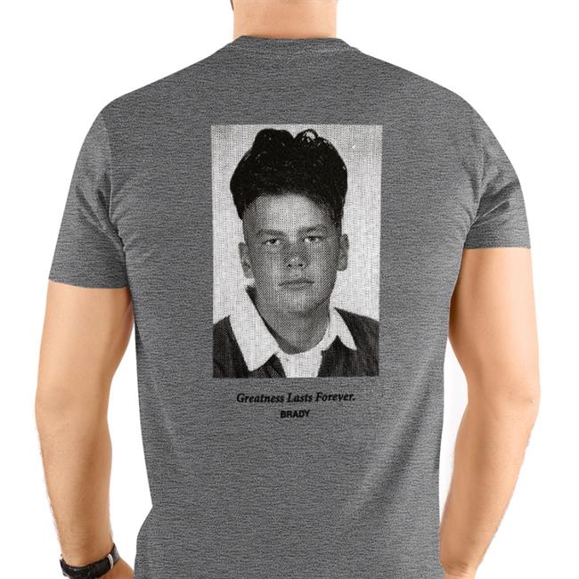 Tom Brady Forever Young Greatness Lasts Forever Tee Shirt Forever Young Greatness Lasts Forever Tee Shirt Tom Brady Today