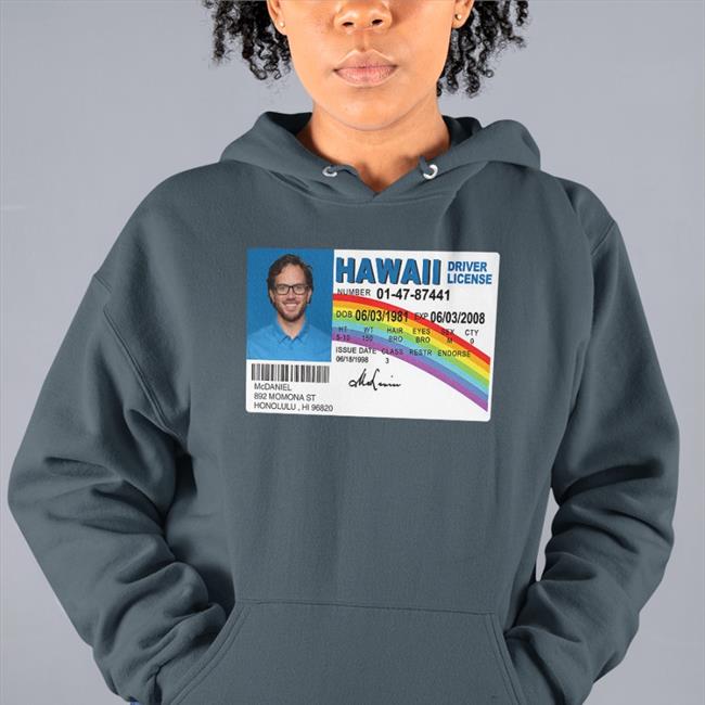 Mike Mcdaniel Mcdaniel Hawaii Driver License T Shirt Jason Mccourty