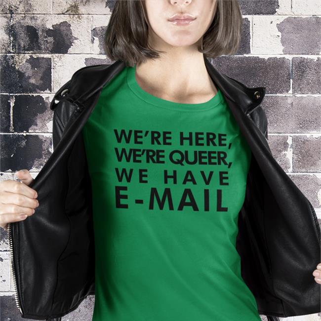 Becca Lewis We're Here We're Queer We Have E-Mail Sweatshirts Beccalew