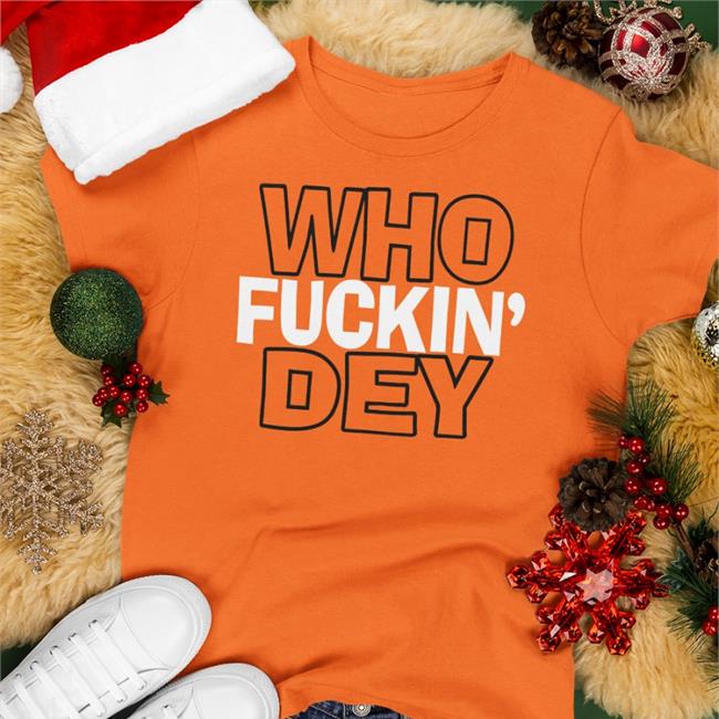 Who Fuckin Dey Sweatshirt Jay Morrison