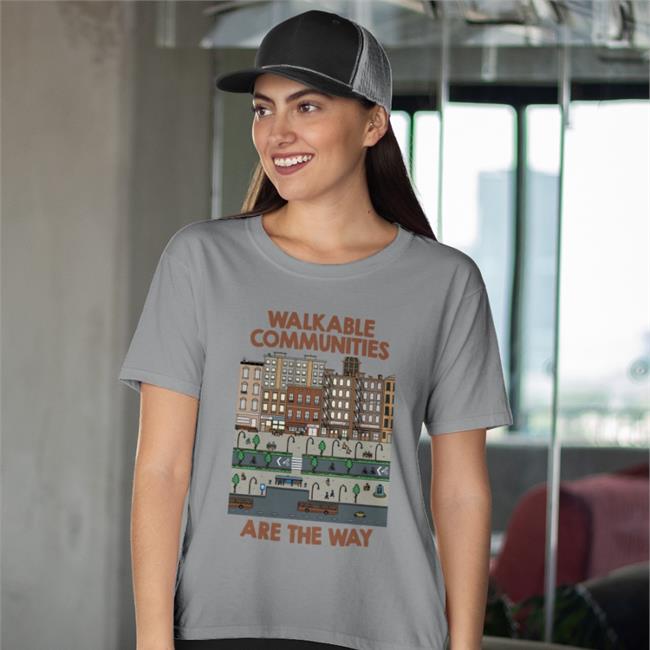 Walkable Communities Are The Way Hoodie Nathanallebach