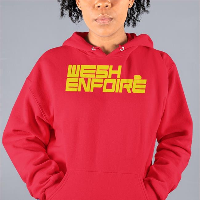 Wesh Enfoire Shirt