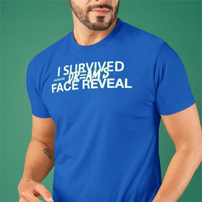 Dreamfanart 10 02 2022 I Survived Dream’S Face Reveal Shirt Ambyia