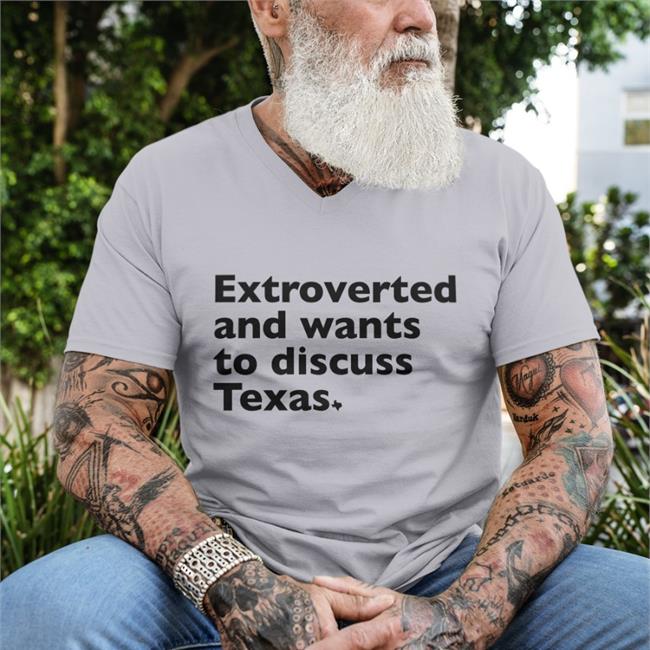 Nathan Ryan Extroverted And Wants To Discuss Texas Tee Shirt