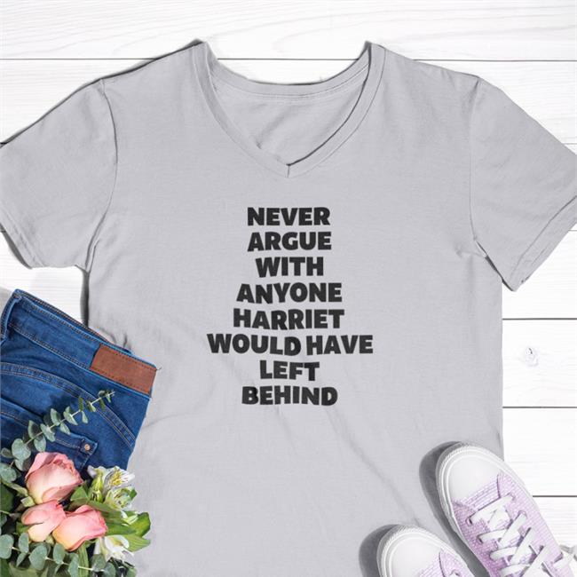 Marc Lamont Hill Never Argue With Anyone Harriet Would Have Left Behind Tee Grey