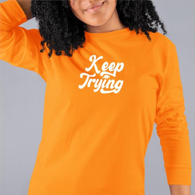 Keep Trying Tee Shirt
