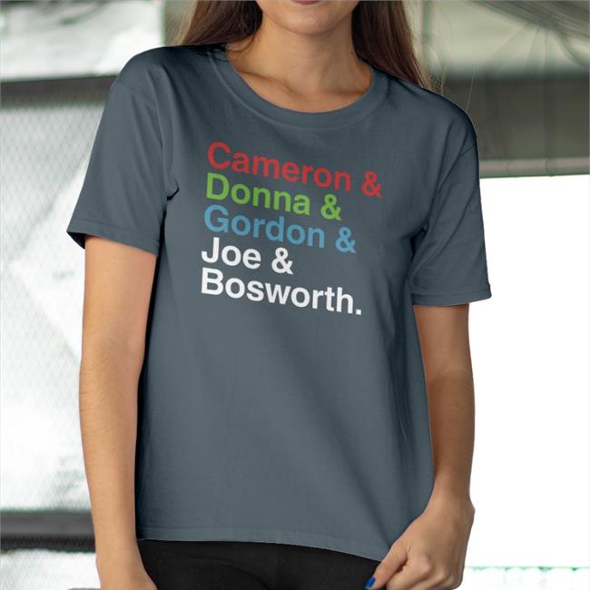 Cameron & Donna & Gordon & Joe & Bosworth Long Sleeve T Shirt Mina Kimes