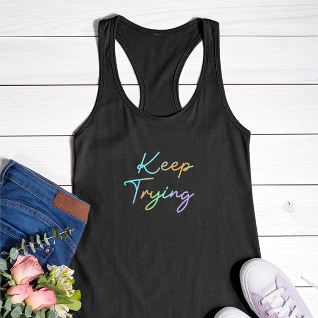 The Try Guy Merch Keep Trying Original TShirts Sarahthesarah