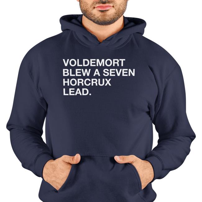 Voldemort Blew A Seven Horcrux Lead Shirt 2022 Obvious Shirts Shop