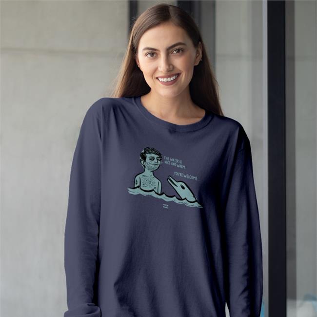 The Water Is Nice And Warm You're Welcome T Shirt Blursedimages