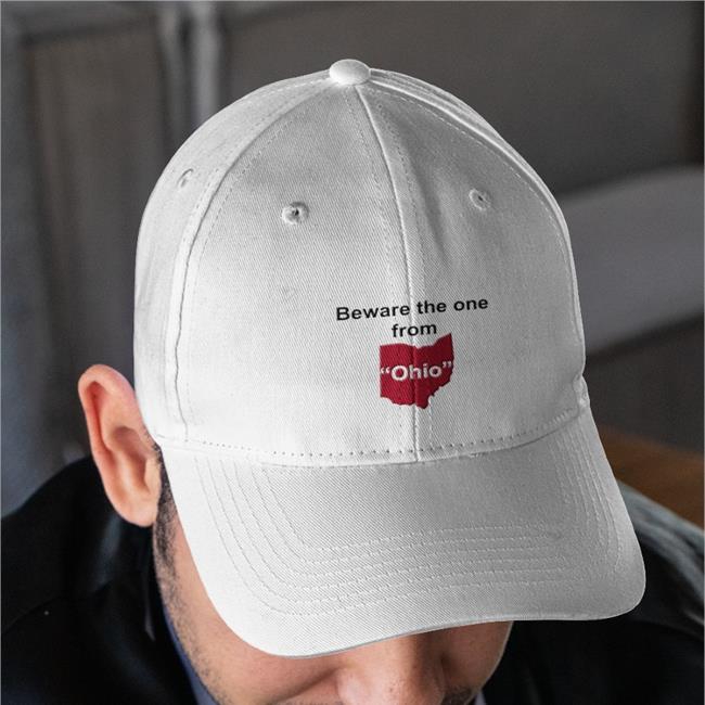 Beware The One From Ohio Hats Cap Kat