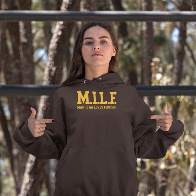 Pardon My Take Merch Milf Man Iowa Loves Football Hoodie Barstool Sports
