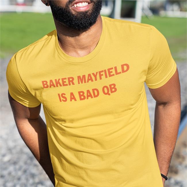Baker Mayfield Is A Bad Qb Notable Stats Tee Shirt Barstool Cleveland