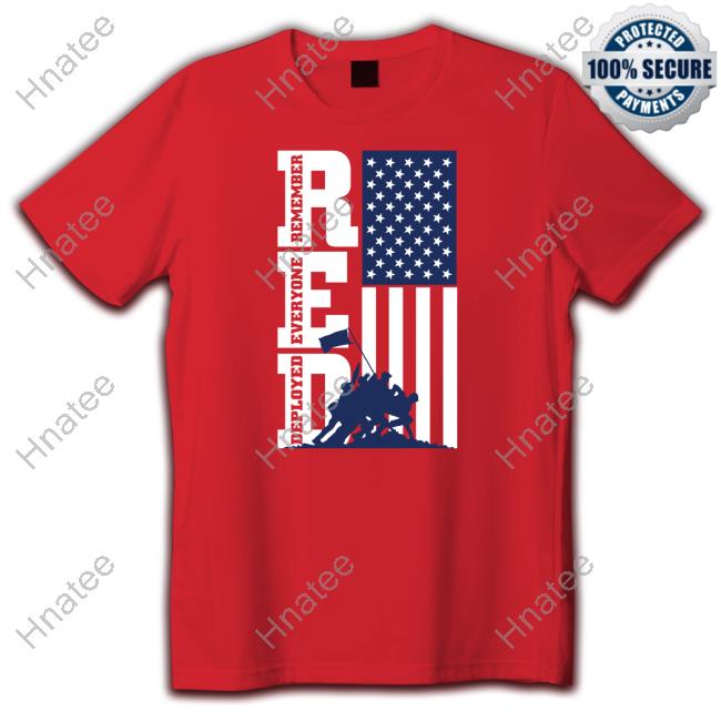 Official Red Remember Everyone Deployed Shirt