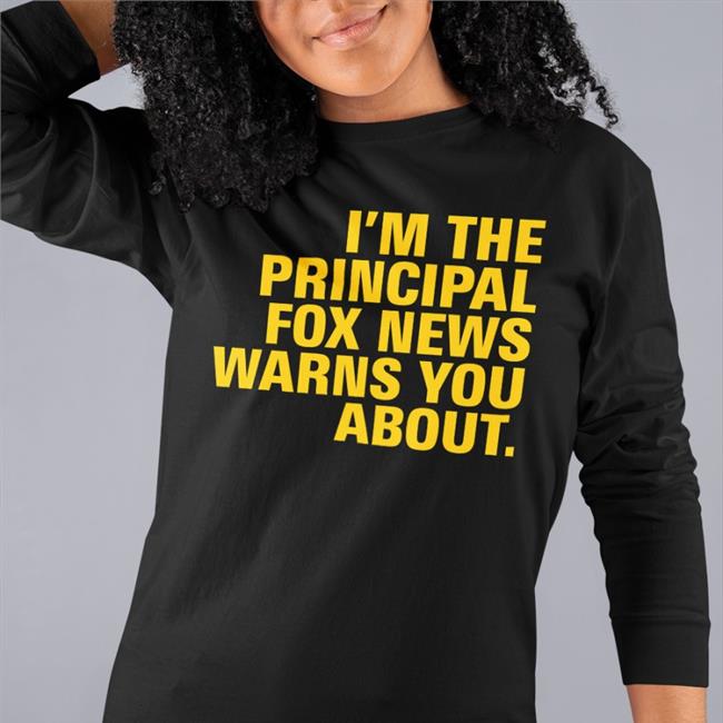 Janine Casella I'm The Principal Fox News Warns You About Shirt Libs Of Tiktok