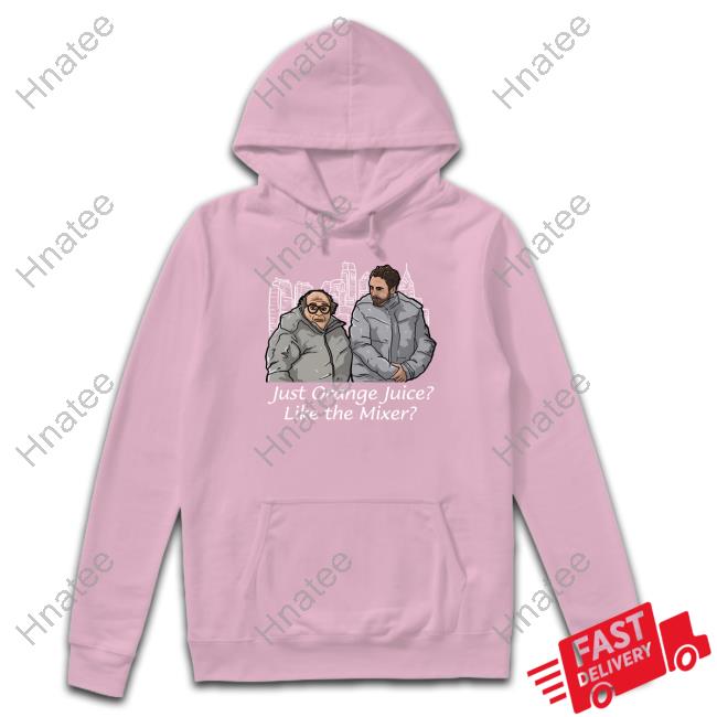 Just Orange Juice Like The Mixer Hoodie