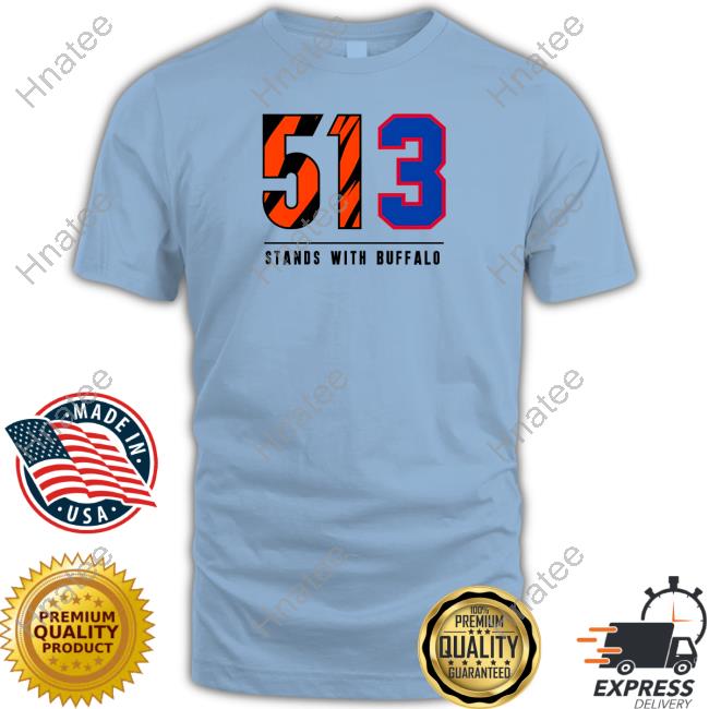 513 Stands With Buffalo T Shirt Cincy Shirts Shop Official 513 Stands With Buffalo T-Shirt Damar Hamlin