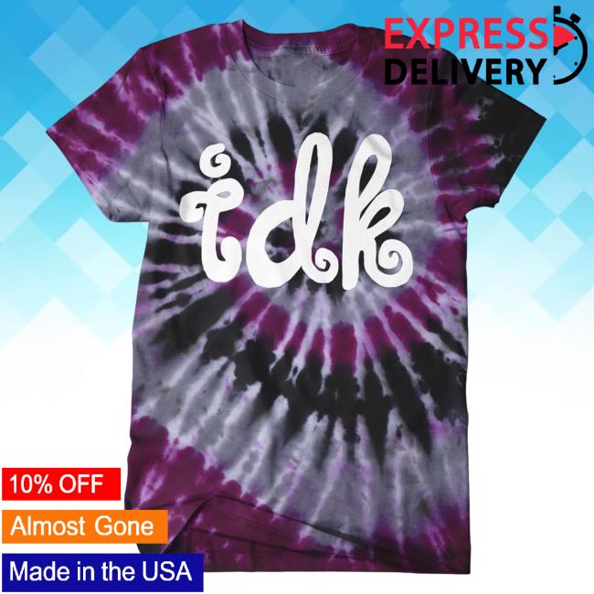 Official Kristen Applebees Idk Tie Dye T-Shirts