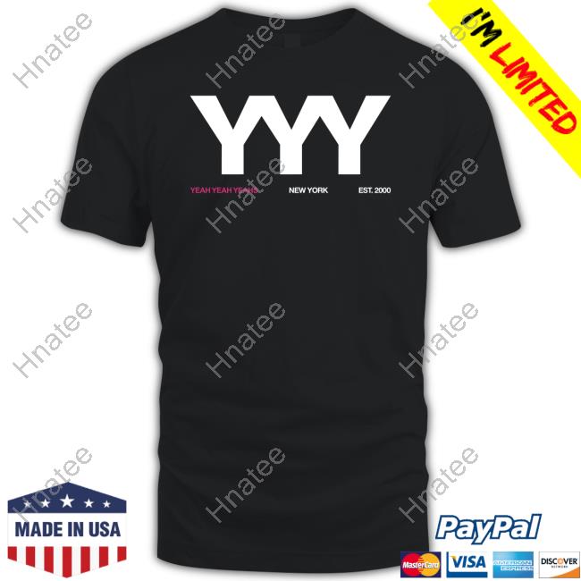 Cool It Down YYY Yeah Yeah Yeahs New York Est 2000 Shirts