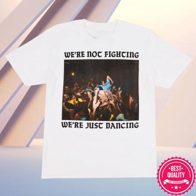 Official Idles Merch Store Shop Idles Band We’re Not Fighting White Shirts