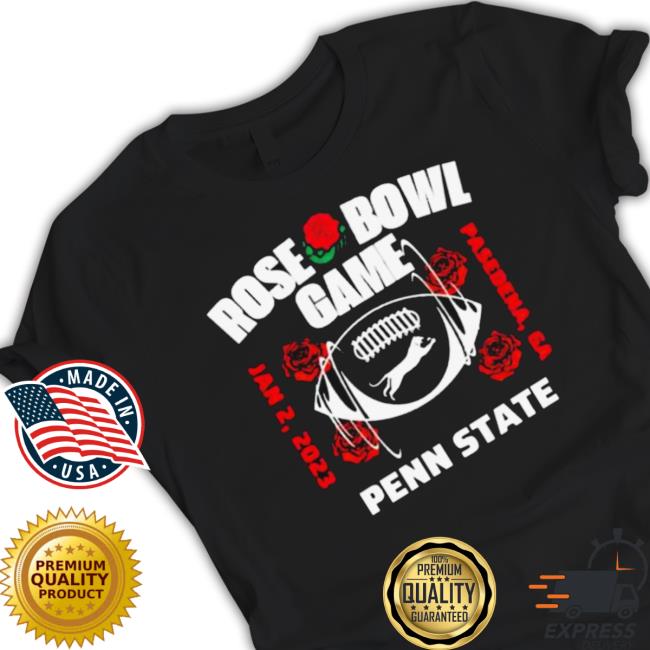 Official Rose Bowl Game Penn State Jan 2 2023 Pasadena Ga shirt