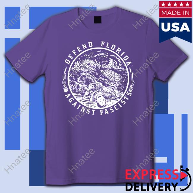 Official Defend Florida Against Fascists T Shirts