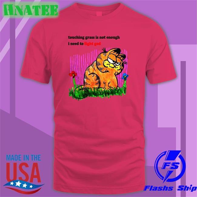 Satelyn Boo-Den Touching Grass Is Not Enough I Need To Fight God Classic T-Shirt
