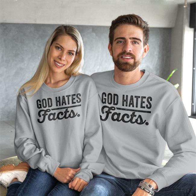 God Hates Facts Shirt Highnessophelia