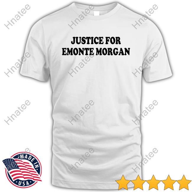 Justice For Emonte Morgan 2024 Shirt