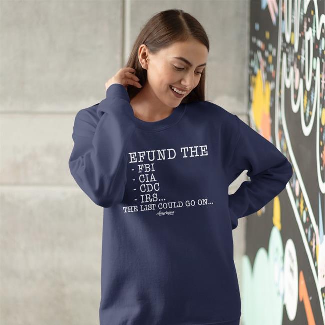 Defund The Fbi Cia Cdc Irs The List Could Go On T Shirt
