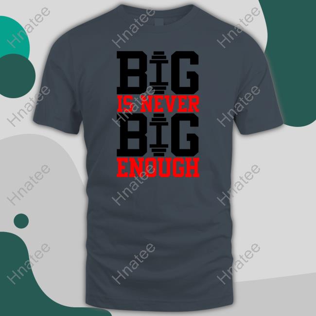 Big Is Never Big Enough Hooded Sweatshirt Arrow