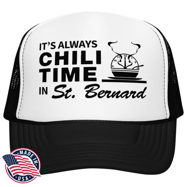 Cincy Shirts It's Always Chili Time in St. Bernard Retro Foam Hat