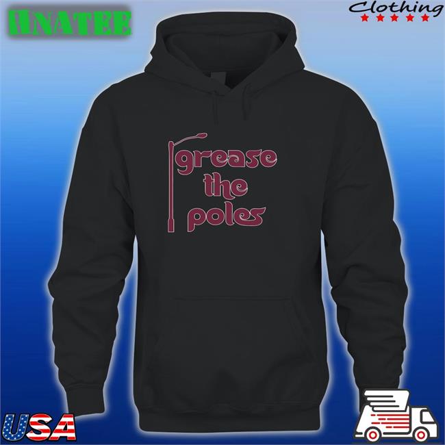 Grease The Poles Shirt Barstool Sports Merch