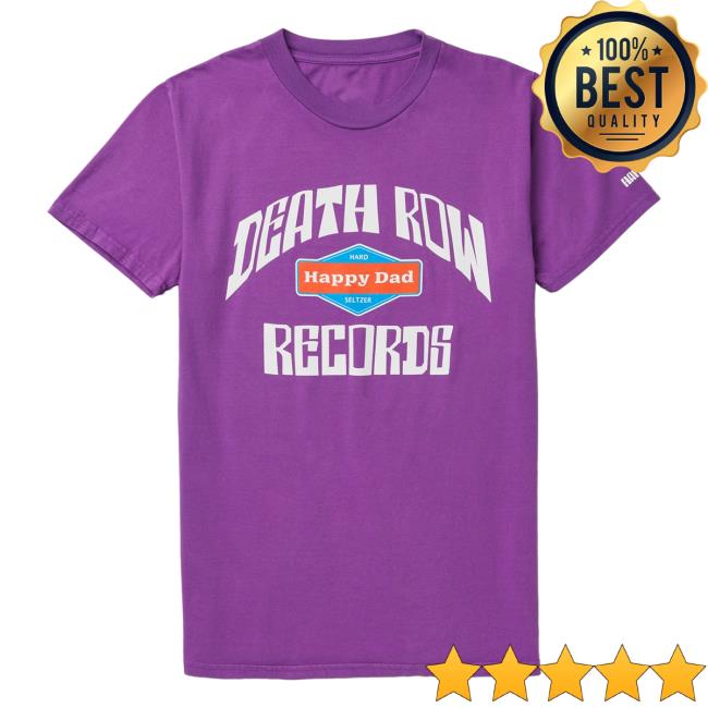 Official Happy Dad Hard Seltzer Clothing Store Shop Merch Happy Dad X Death Row Grape Top Shirt Happydad
