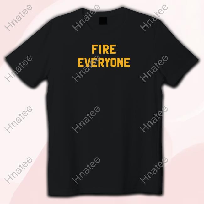 Official Steel City Store Merch Fire Everyone Tee Shirt