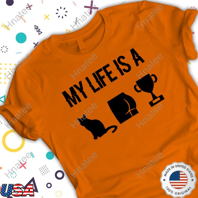 Official My Life Is A Cat Ass Cup Long Sleeve Tee