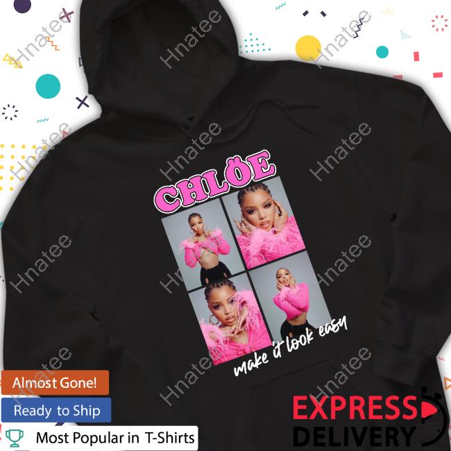Chlöe Make It Look Easy Hoodie