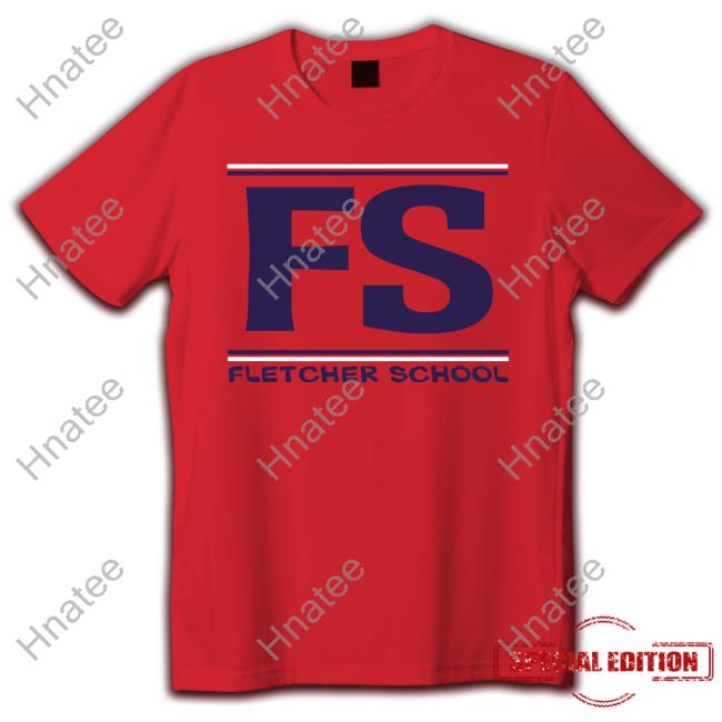 FS Fletcher School T-Shirt
