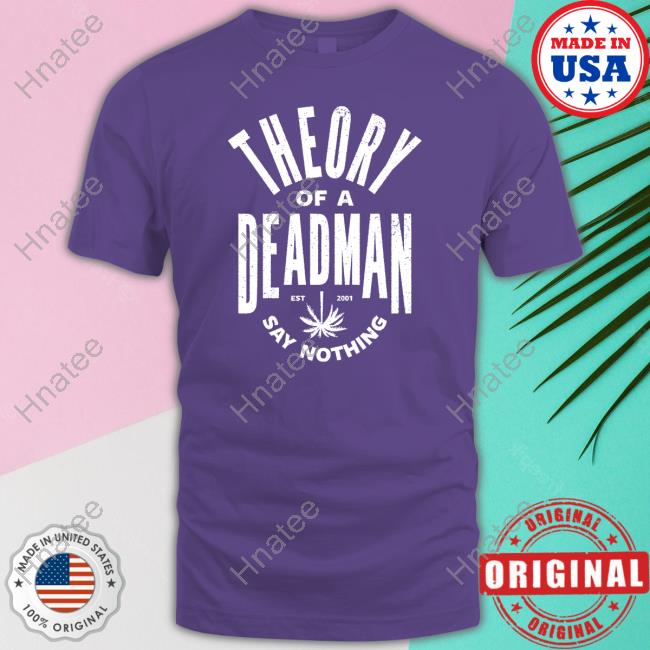 Theory Of A Deadman Est 2001 Say Nothing Theory Store Hoodies