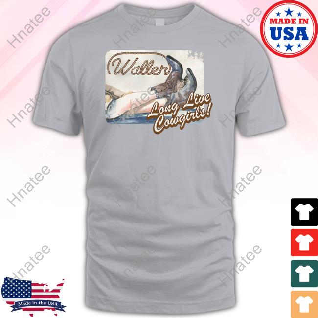 Morgan Wallen Merch Long Live Cowgirls Beige Shirts