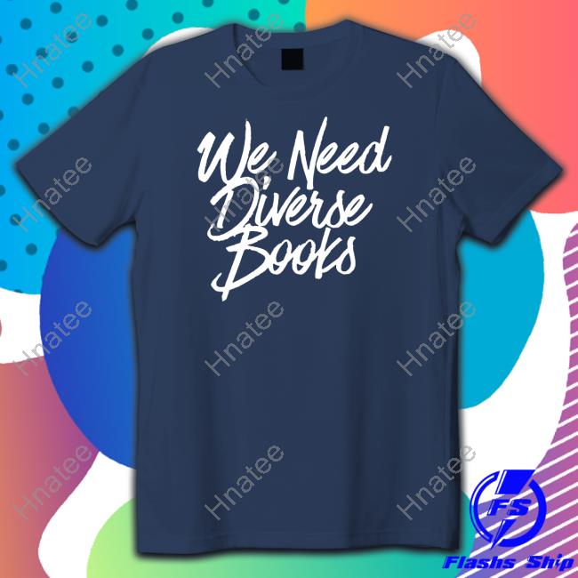 Official We Need Diverse Books T Shirt