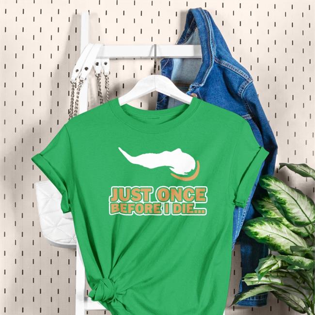 Just Once Before I Die Hooded Sweatshirt Vikeologist