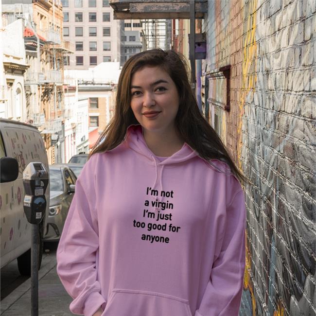 I'm Not A Virgin I'm Just Too Good For Anyone Tank top Plantloversclub