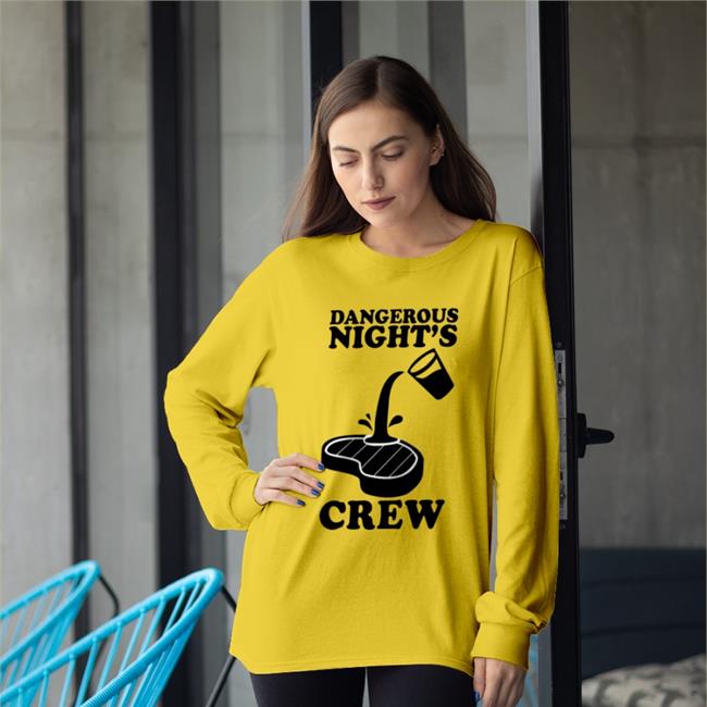 Dangerous Night's Crew T Shirt