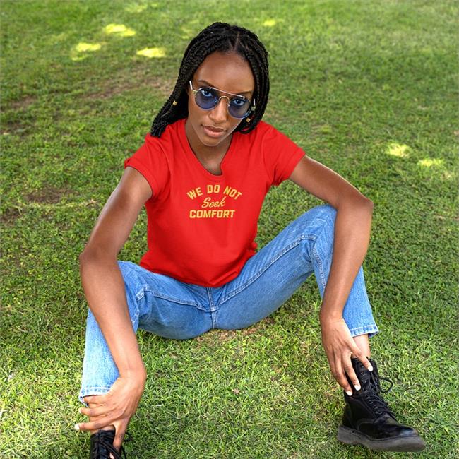 We Do Not Seek Comfort Tee Shirt