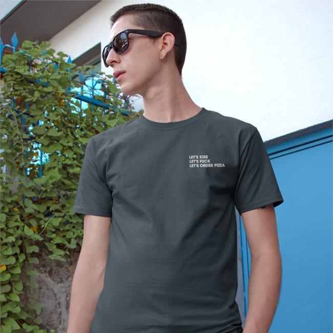 Shirts That Go Hard Merch Let's Kiss Let's Fuck Let's Order Pizza Shirts