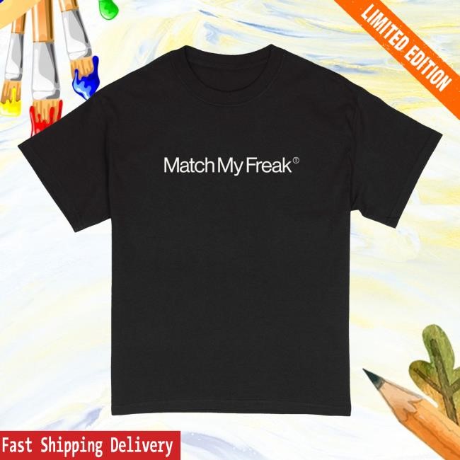 Nasty Merch Store Nasty Match My Freak Black Tshirt