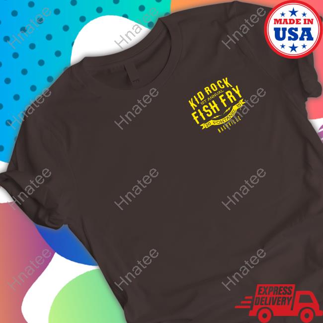 1st Annual Kid Rock Fish Fry Fontanel 2015 Nashville Tee