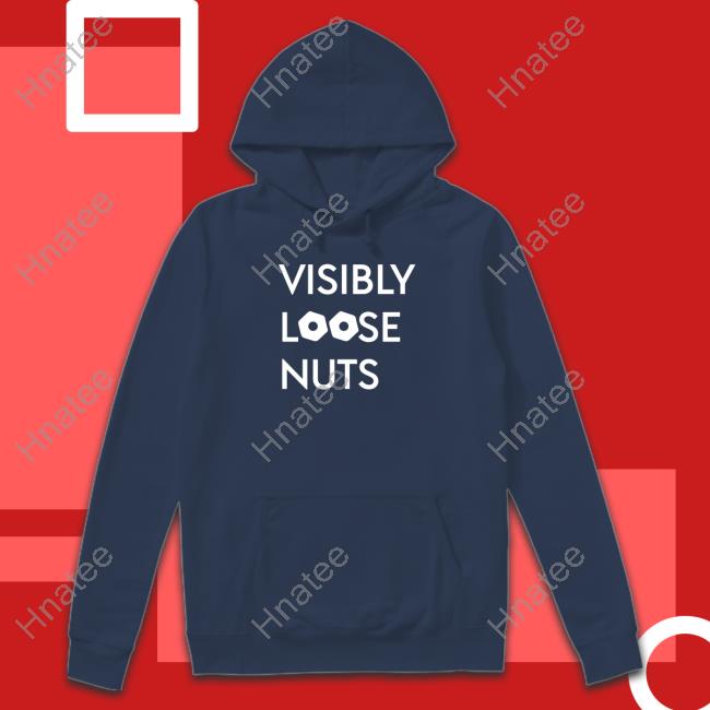 Visibly Loose Nuts T Shirt